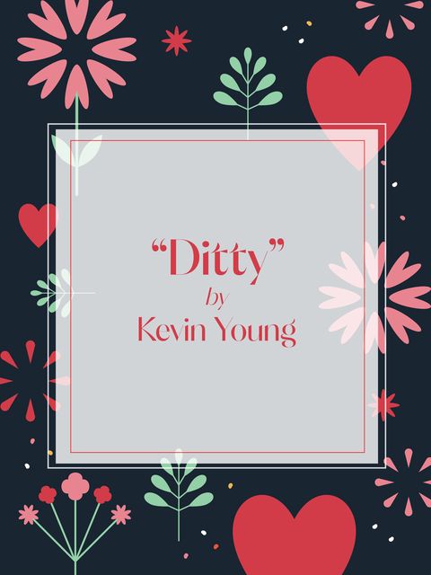 ditty by kevin young love poem graphic