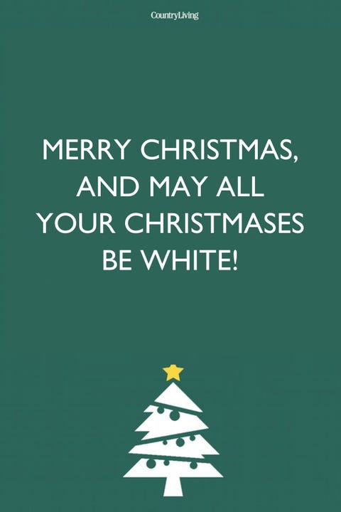 Merry Christmas Wishes May All Your Christmases Be White
