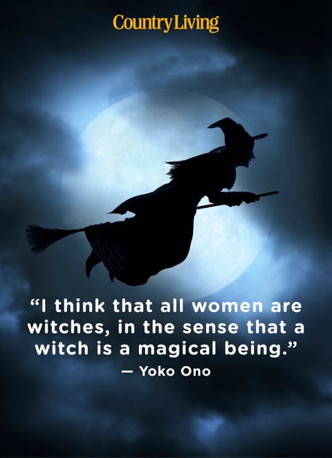 40 Best Witch Quotes - Quotes and Sayings About Witches