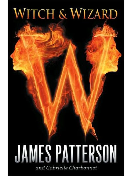 <em>Witch and Wizard</em> by James Patterson