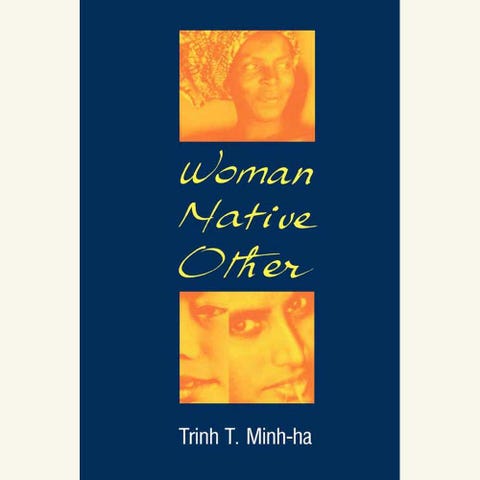 woman native other, trinh t minhha