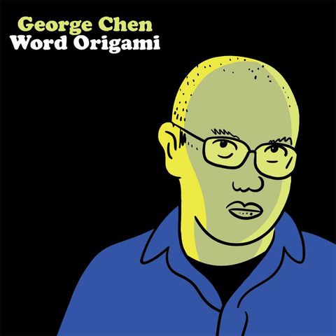 george chen, word origami