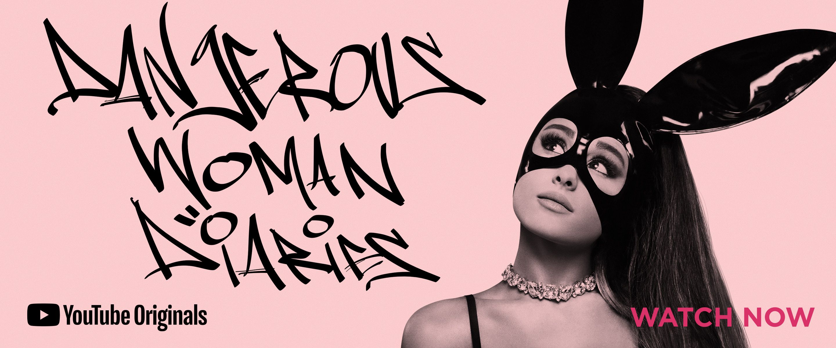 Ariana Grande documentary - Dangerous Woman docuseries released on YouTube