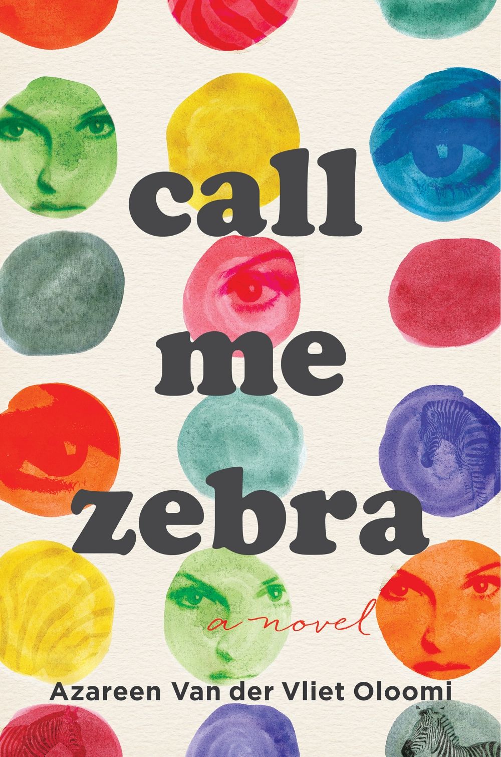 call me zebra by azareen van der vliet oloomi call me zebra by azareen van der vliet oloomi
