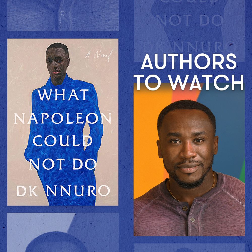 Authors to Watch: DK Nnuro’s Debut, ‘What Napoleon Could Not Do,’ Digs ...