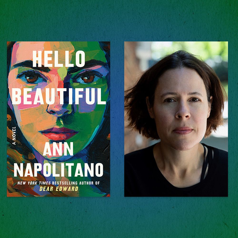 Why 'Hello Beautiful' Author Ann Napolitano “Needed” to Write Her New Novel