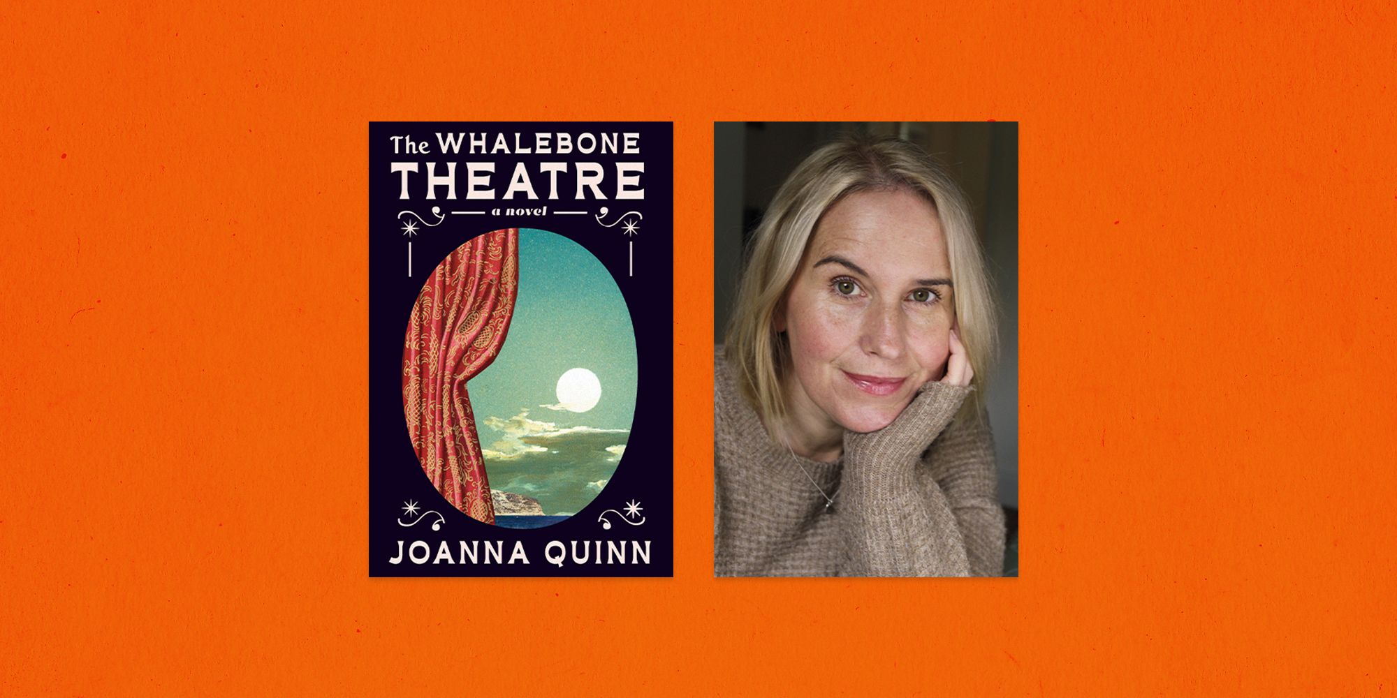 With Her Debut Novel, 'The Whalebone Theatre,' Joanna Quinn Explores the  Endurance of Chosen Family