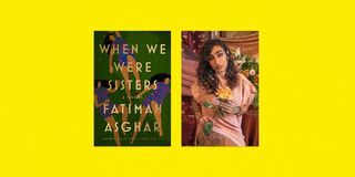 fatimah asghar talks the complex ties of sisterhood and the weight of grief in their debut novel