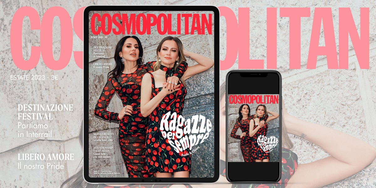 Cosmopolitan, the Summer Issue con Paola & Chiara in edicola