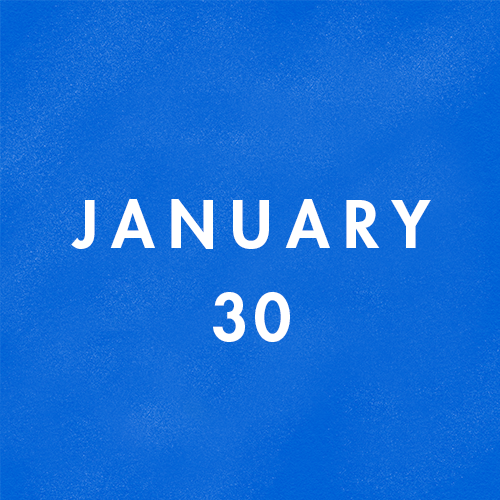 january 30