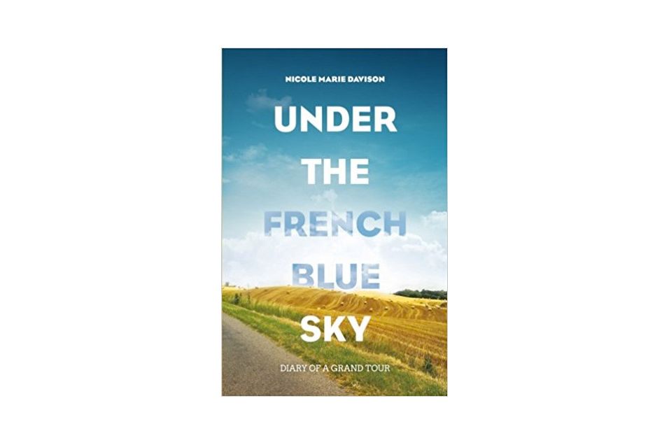 Under the French Blue Sky Book