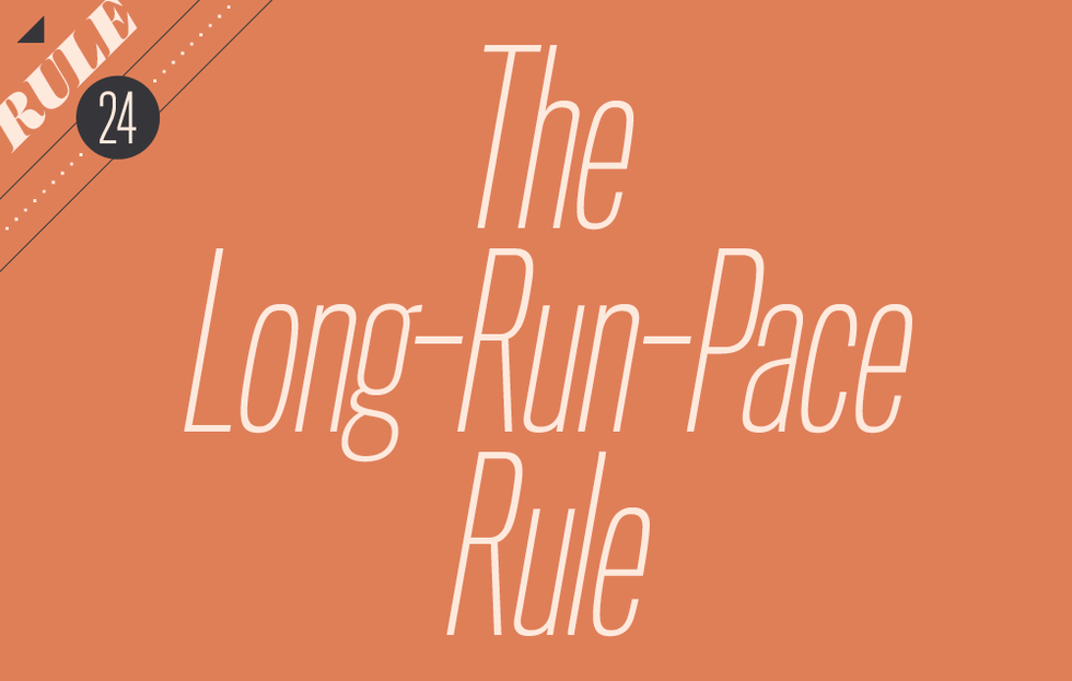 The long run pace rule