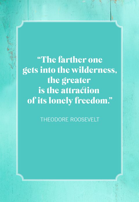 camping quotes theodore roosevelt