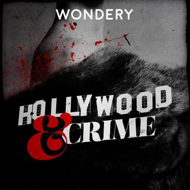 hollywood  crime best movie podcasts