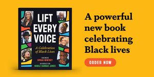 lift every voice a powerful new book celebrating black lives