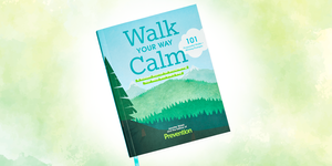 prevention's walk your way calm