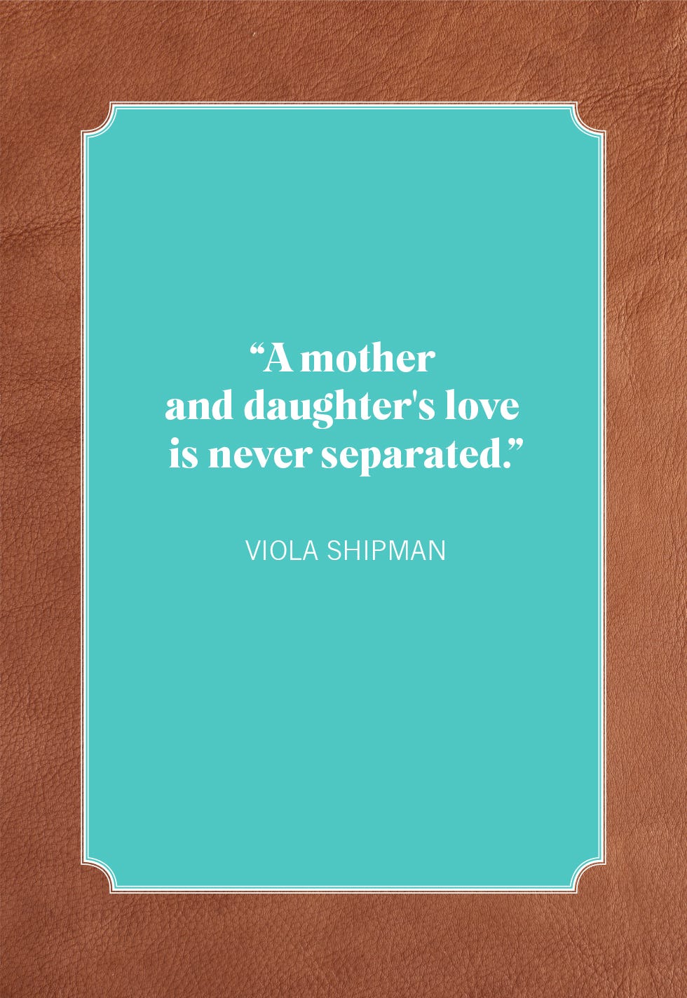 70 Best Mother-Daughter Quotes - Quotes About Moms and Daughters