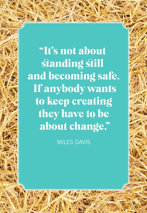 miles davis quotes about change