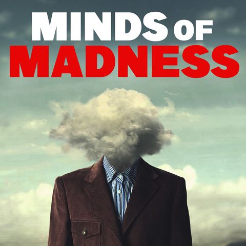 the minds of madness podcast 