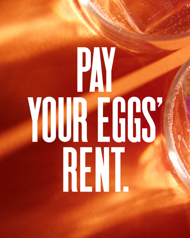 pay your eggs' rent