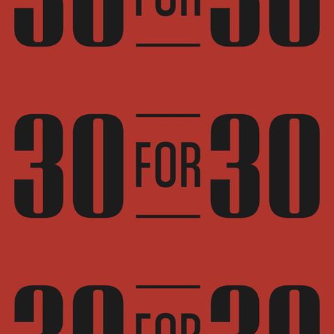 30 for 30 podcasts