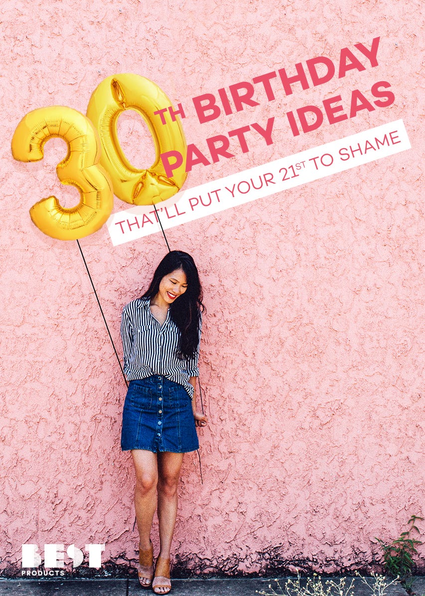 10 Best 30th Birthday Ideas for an Epic Celebration - 30th Birthday