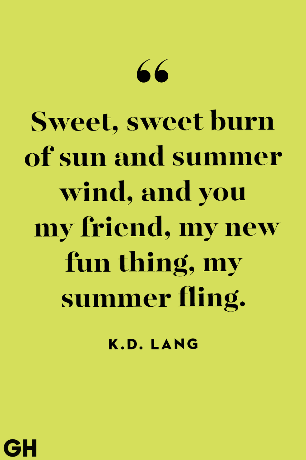 best summer quotes summer quote by kd lang