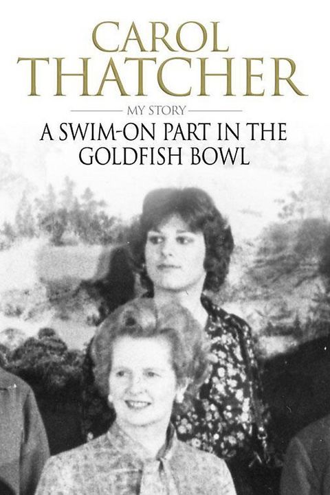 carol thatcher, a swim on part in the goldfish bowl'