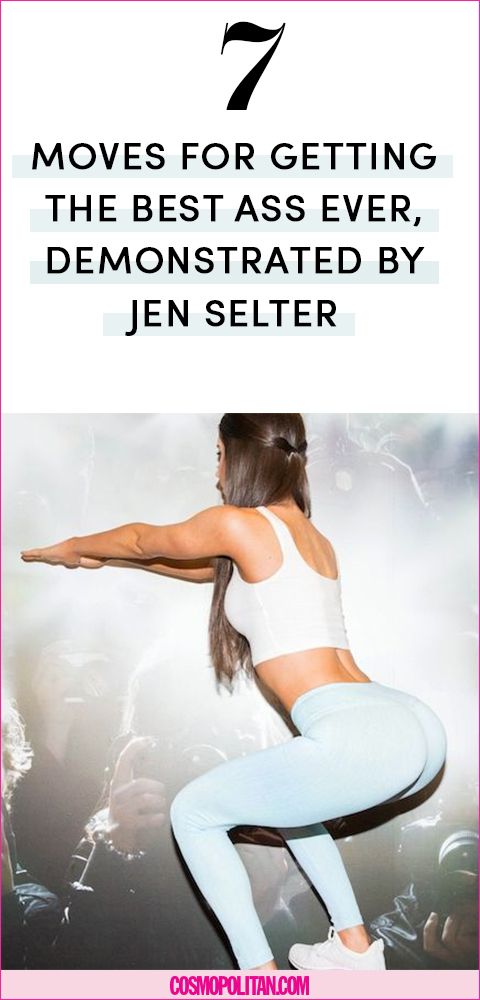 7 Moves for Getting the Best Ass Ever, Demonstrated by Jen Selter