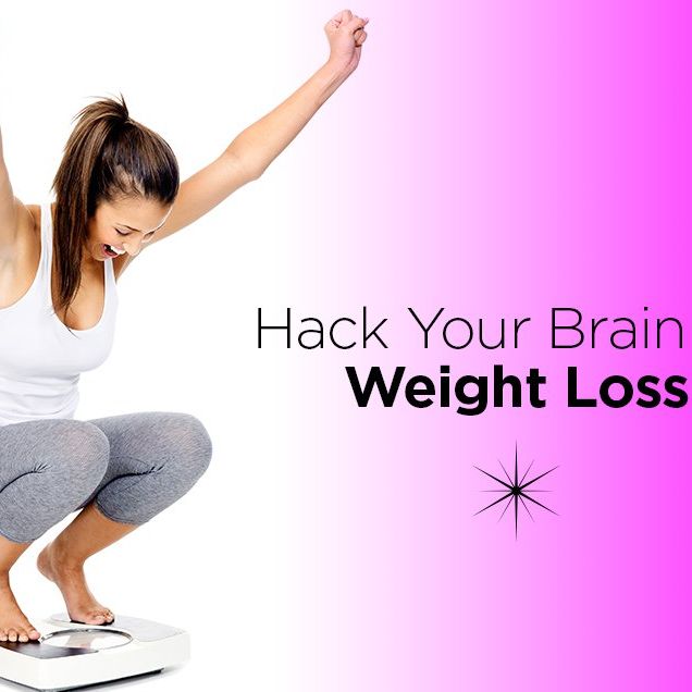 mind hacks for weight loss
