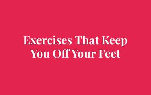 Exercises That Keep You Off Your Feet