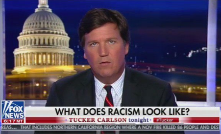tucker carlson fox news racist
