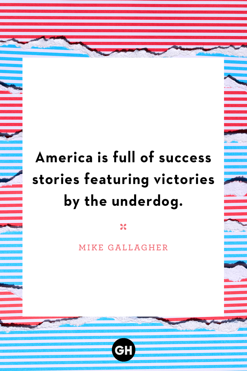 patriotic quotes mike gallagher