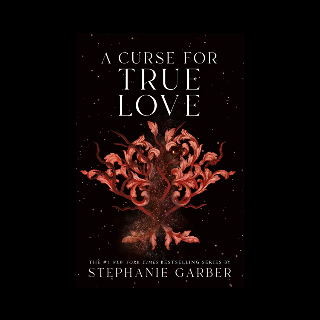 Exclusive: Stephanie Garber Reveals a Big Clue on the Cover of 'A Curse for True Love'