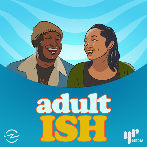 Podcasts for Teens - Adult Ish