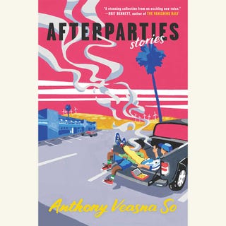 afterparties, anthony veasna so