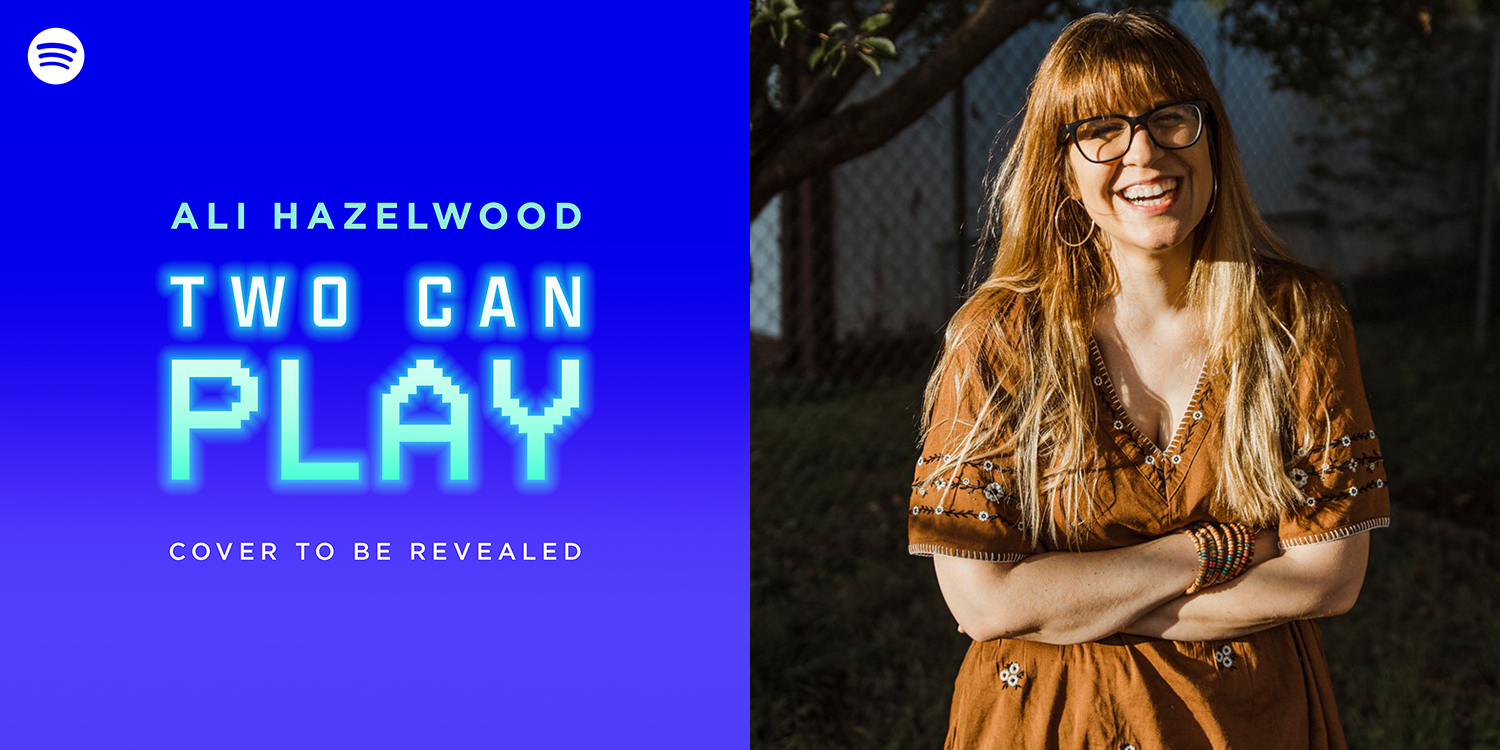 Exclusive: Ali Hazelwood is Partnering Up With Spotify to Release a New Audio-First Novella, 'Two Can Play'