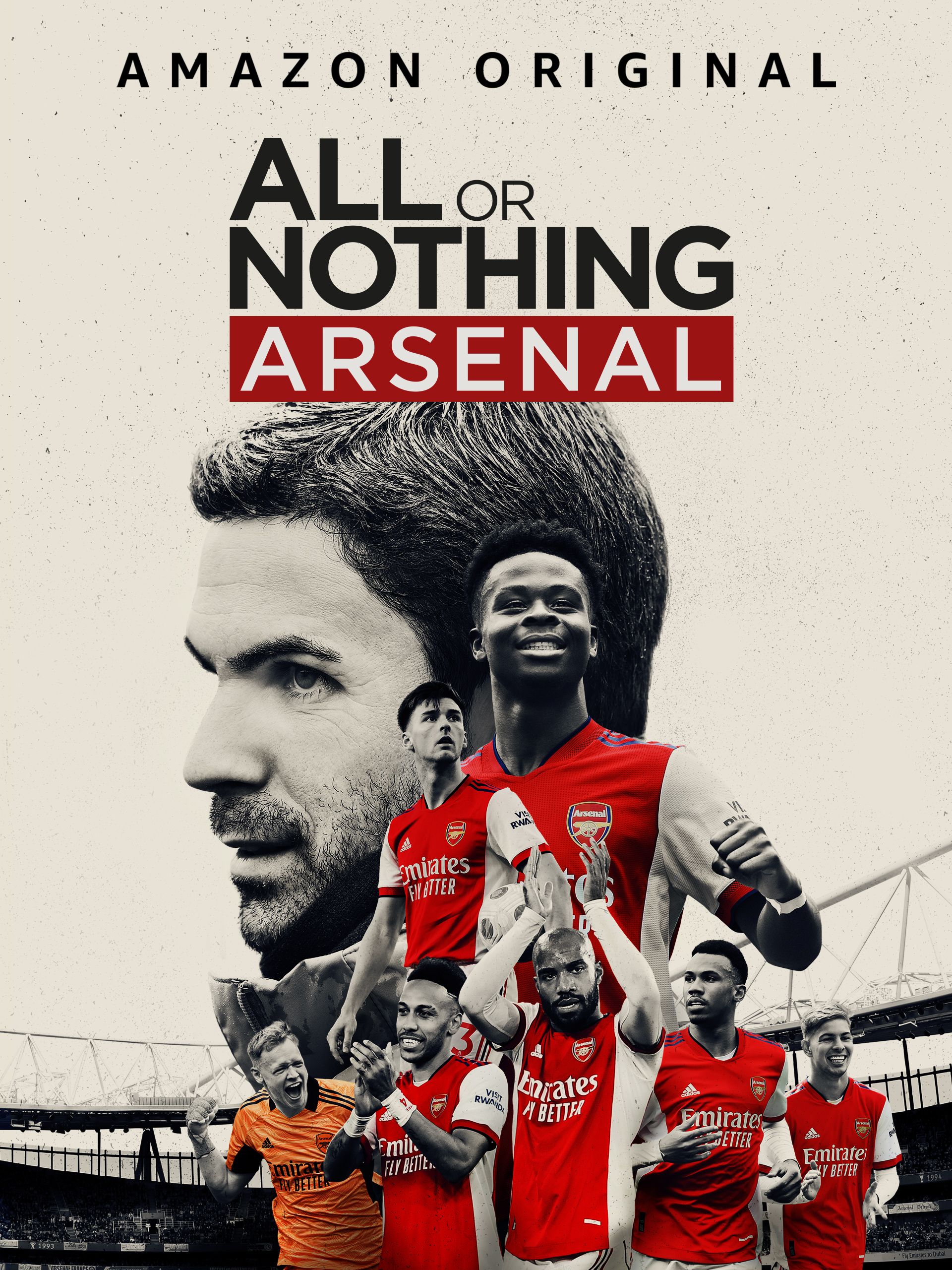 All Or Nothing Arsenal Watch Amazons New Arsenal