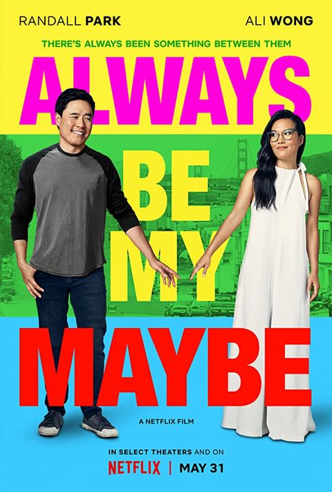 always be my maybe best romantic comedies on netflix