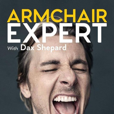 armchair expert with dax shepard podcast