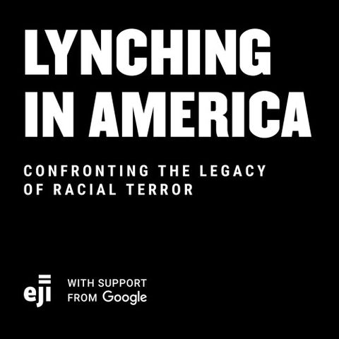 eji’s lynching in america