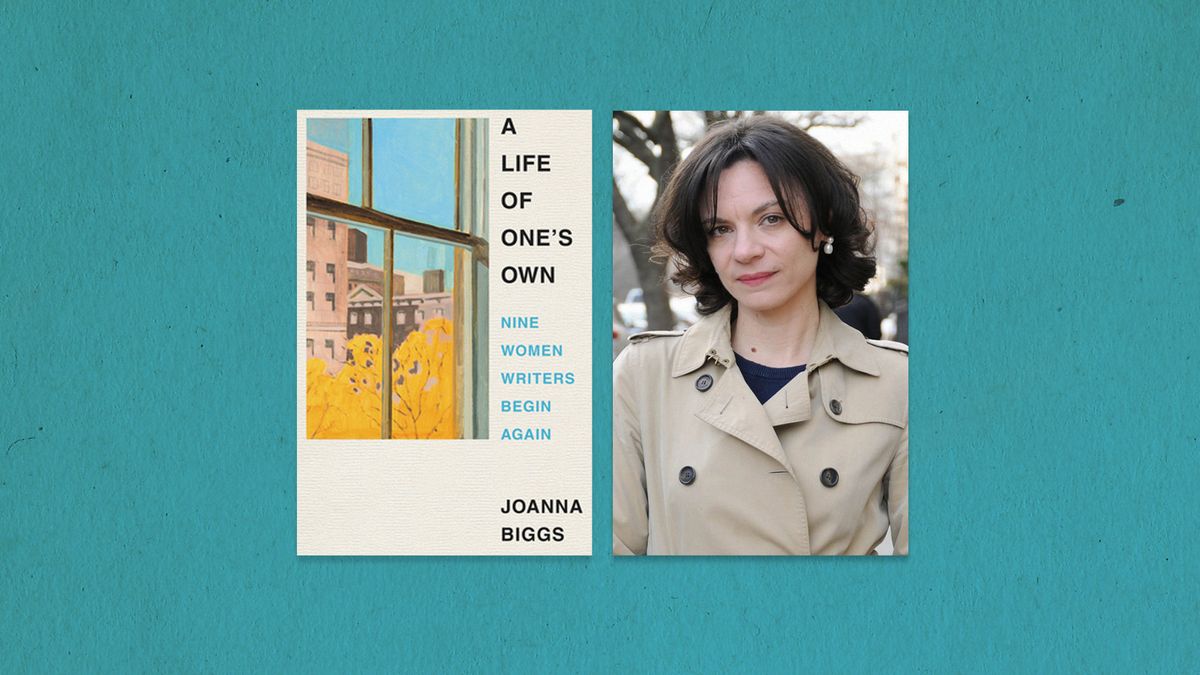Book Review: A Life of One's Own: Nine Women Writers Begin Again by Joanna  Biggs