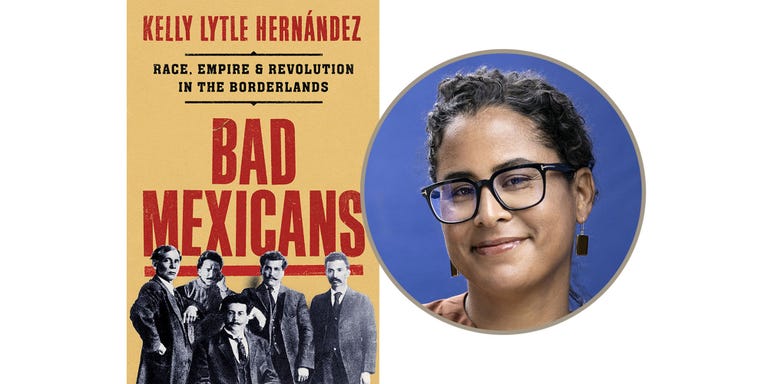 bad mexicans, kelly lytle hernandez