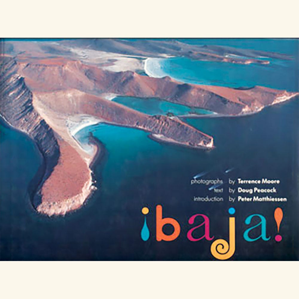 baja, 1991, doug peacock, terrence moore
