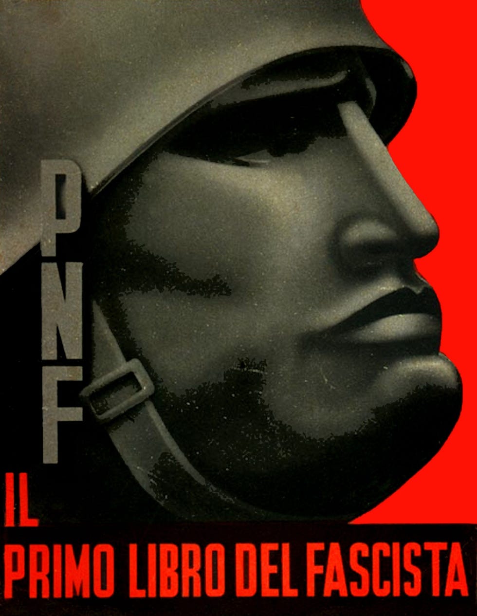 Benito Mussolinis profiel staat afgebeeld op een propagandaposter voor het boek Il primo libro del fascista Het eerste boek der fascist