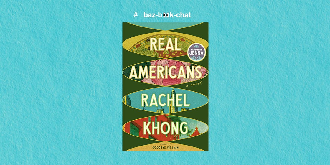 bazaar book chat may pick, real americans by rachel khong