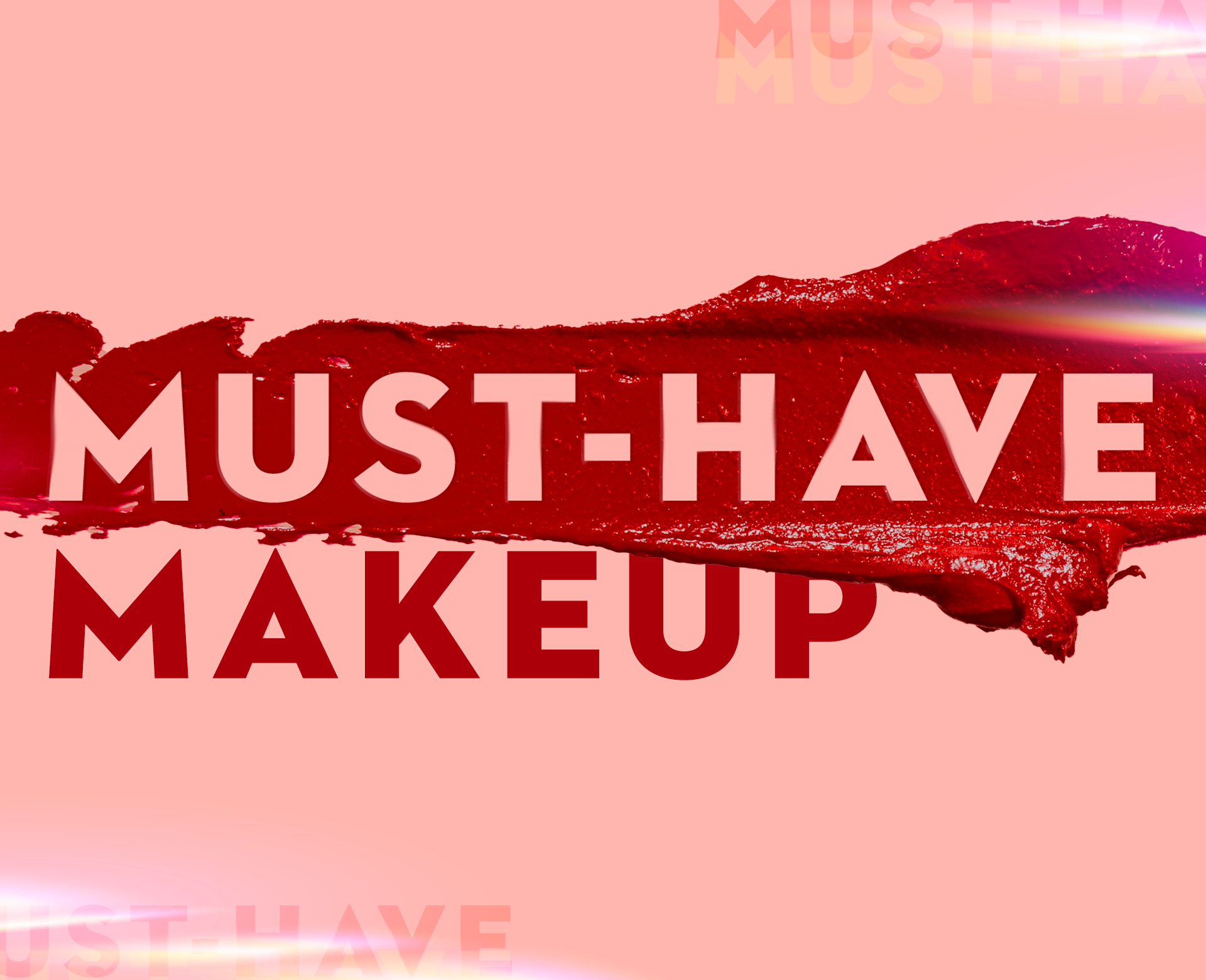 must have makeup section header close up of lipstick smear must have makeup section header close up of lipstick smear