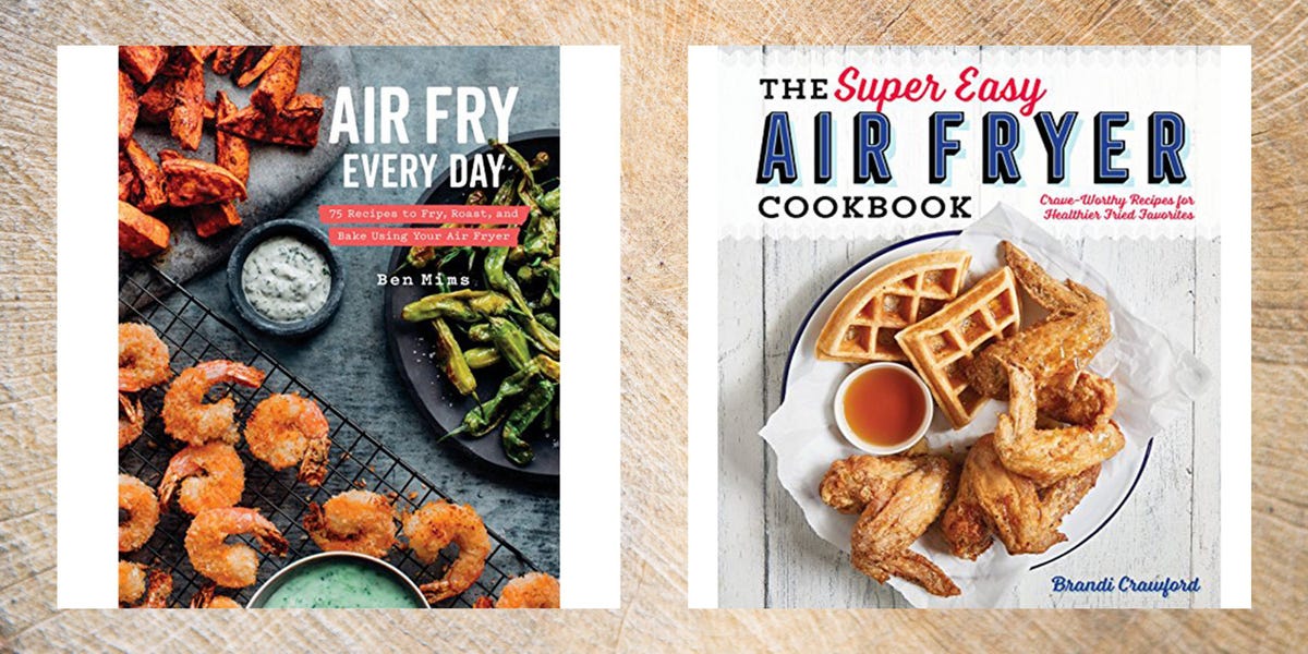 15 Best Air Fryer Cookbooks 2023 Air Fryer Cookbooks for Beginners