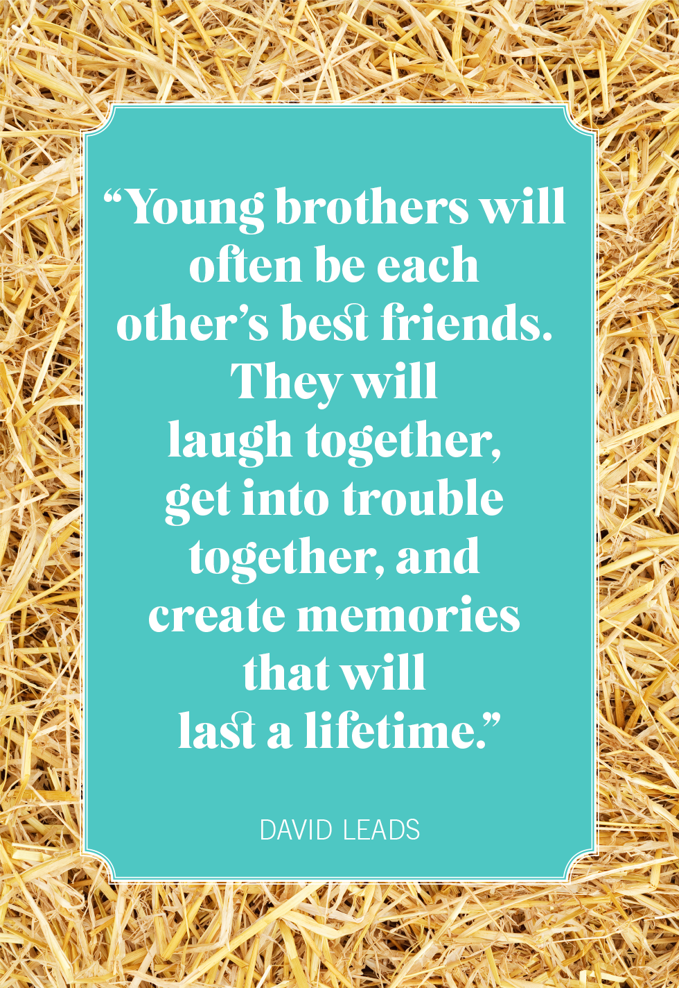 20 Best Brother Quotes - Funny, Heartfelt Quotes About Brothers