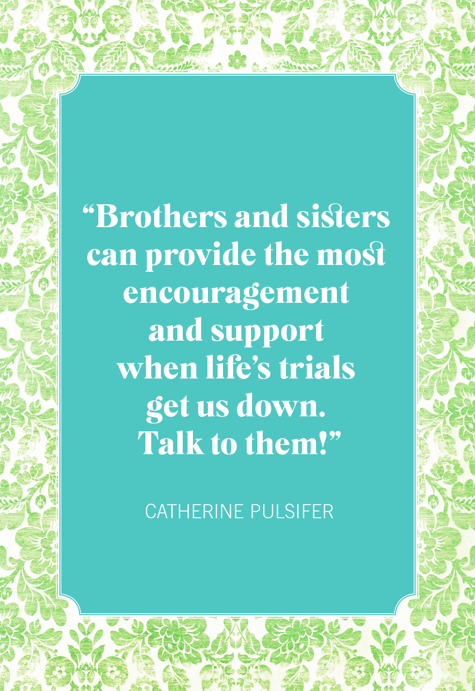 20 Best Brother and Sister Quotes